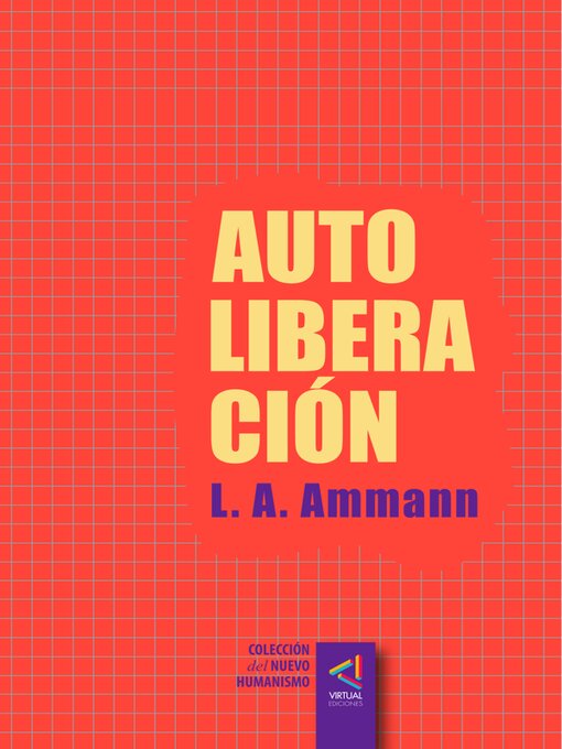 Title details for Autoliberacion by Luis A. Ammann - Available
